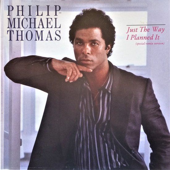 Philip-Michael Thomas – Just The Way I Planned It - 12&quot; cut out