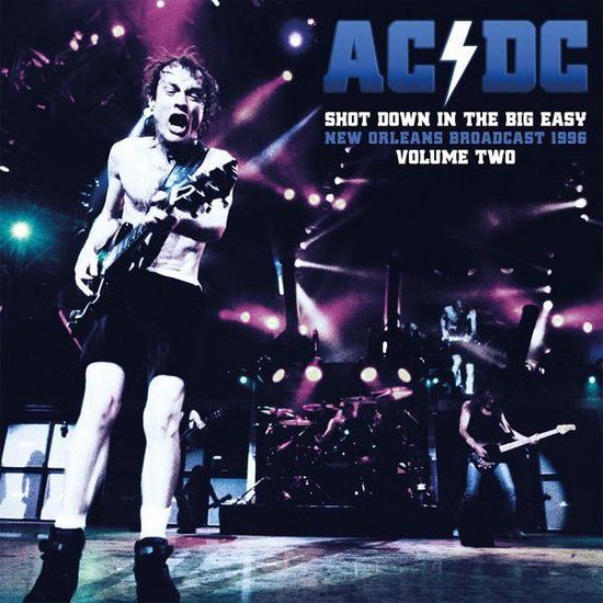 AC / DC - Shot Down In The Big Easy Vol.2