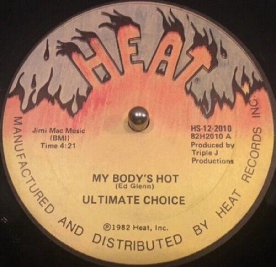 ULTIMATE CHOICE &quot; MY BODY’S HOT &quot; - 12 &quot;reissue