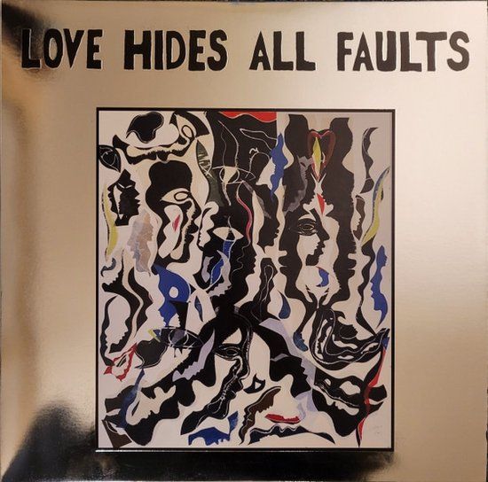 Various – Love Hides All Faults - LP