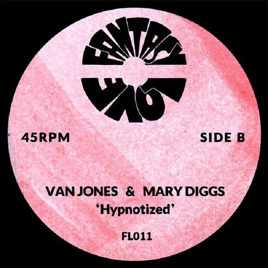 Van Jones &amp; Mary Diggs – Do Ya Think I'm Sexy / Hypnotized - 7"