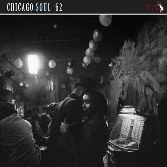 Various Artists - Chicago Soul &#39;62 (LP)