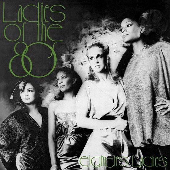 Eighties Ladies -Ladies Of The Eighties