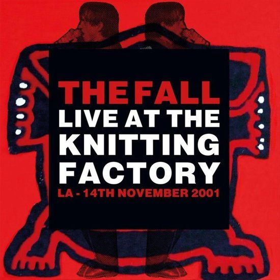 The Fall - Live Art The Knitting Factory - La - 14 November 2001 - LP