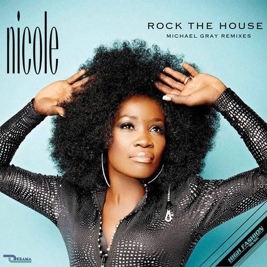 Nicole – Rock The House (Michael Gray Remixes) - 12&quot;