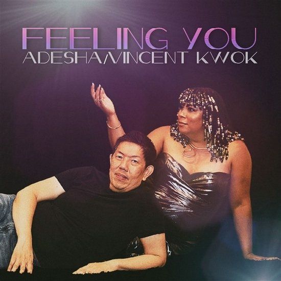 Adesha &amp; Vincent Kwok - Feeling You (LP)