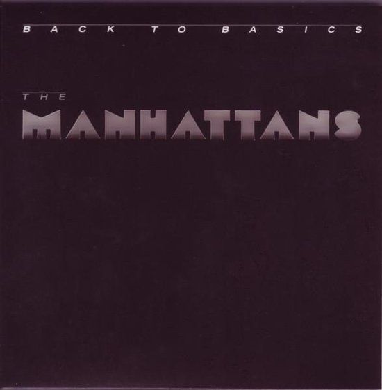 the Manhattans - Back To Basics
