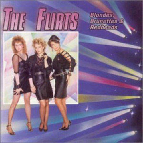 The Flirts – Blondes, Brunettes &amp; Redheads - cd