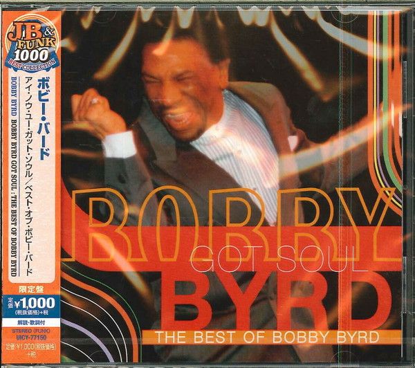 Bobby Byrd – Bobby Byrd Got Soul (The Best Of Bobby Byrd) - cd