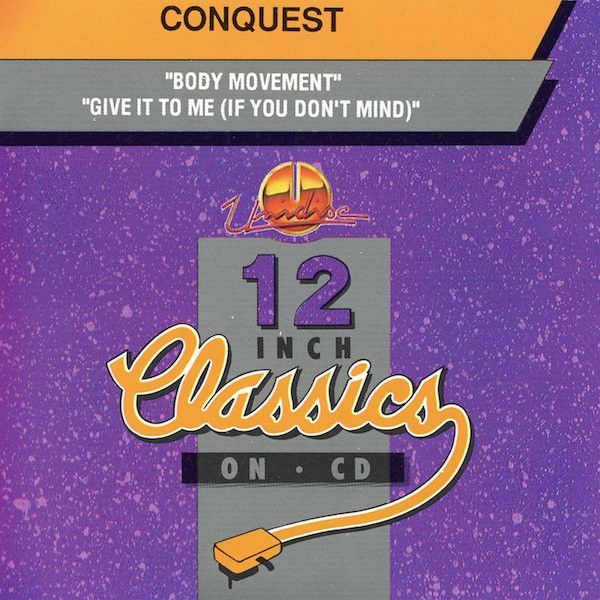 Conquest – Body Movement / Give It To Me (If You Don&#39;t Mind) - cd single