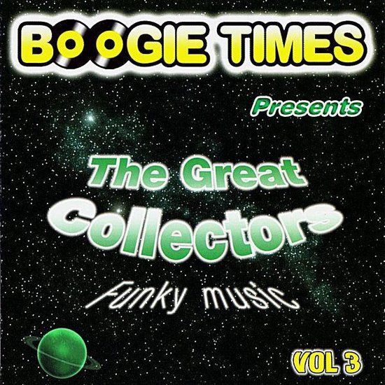 Boogie Times Presents The Great Collectors Vol. 3 - cd