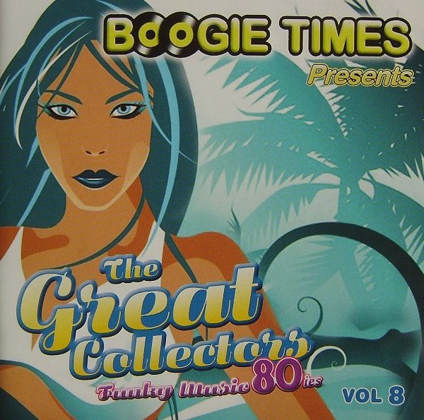 Boogie Times Presents The Great Collectors Vol. 8