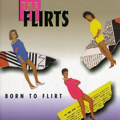 The Flirts – Born To Flirt - cd
