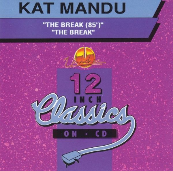 Kat Mandu – The Break (85&#39;) / The Break - cd single