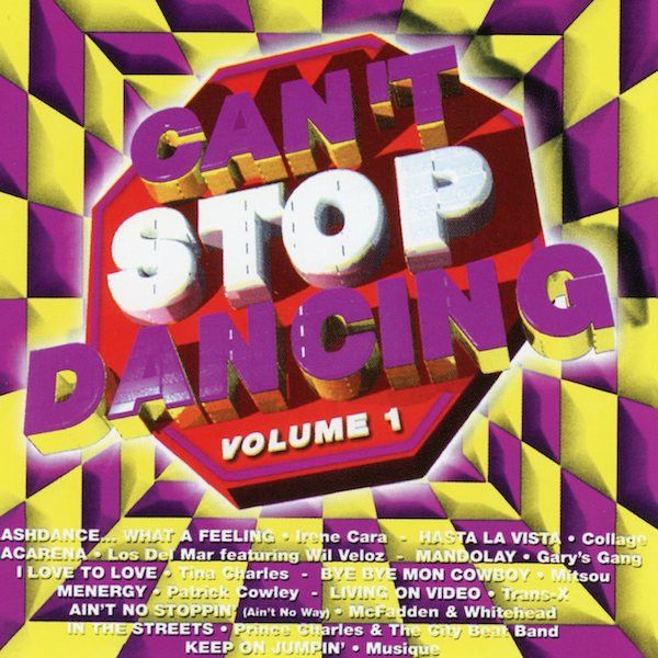 Various – Can&#39;t Stop Dancing : Volume 1