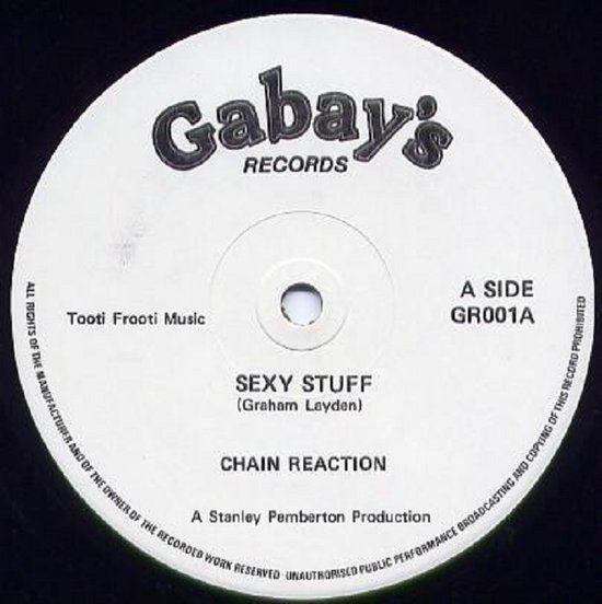 Chain Reaction – Sexy Stuff - 12&quot; reissue