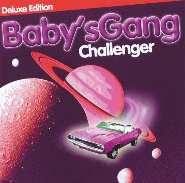 Baby&#39;s Gang – Challenger (Deluxe Edition) cd