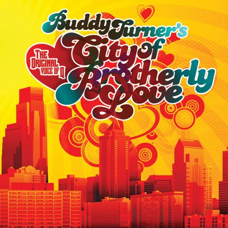 Buddy Turner&#39;s City Of Brotherly Love