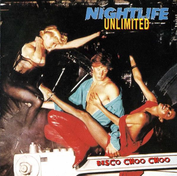 Nightlife Unlimited – Disco Choo Choo  - cd