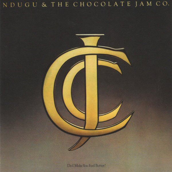 Ndugu And The Chocolate Jam Company– Do I Make You Feel Better?  - cd