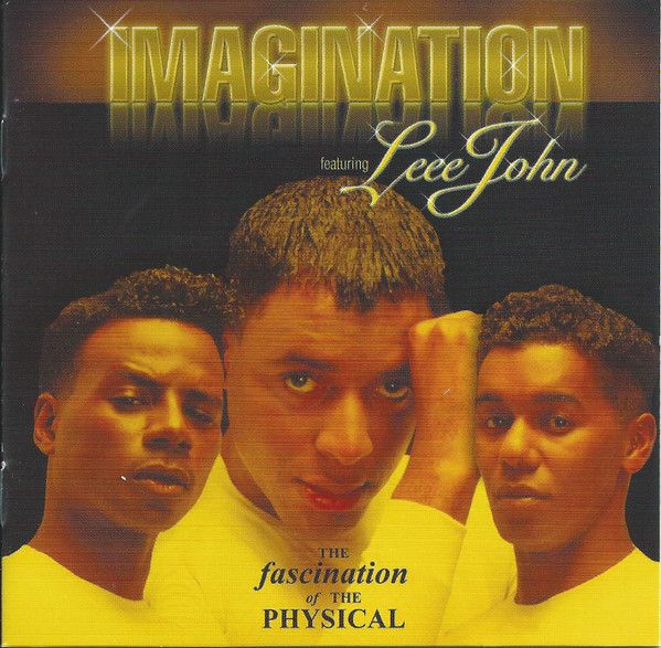 Imagination Featuring Leee John – The Fascination Of The Physical