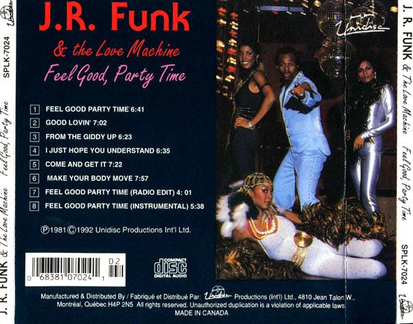 J.R. Funk And The Love Machine* – Feel Good, Party Time