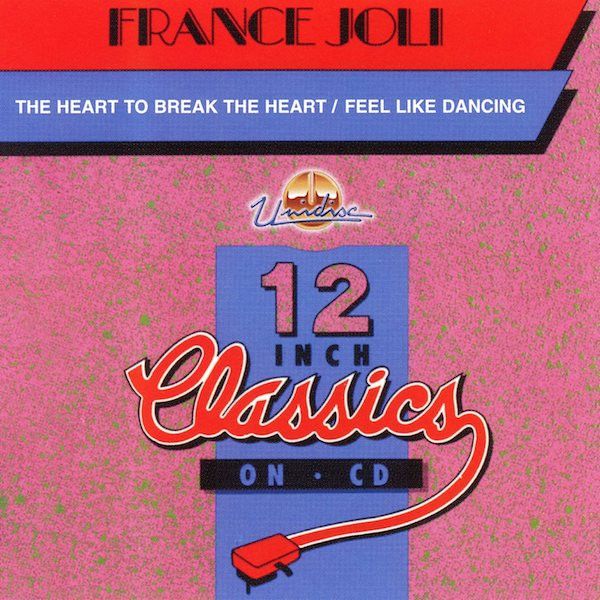 France Joli – The Heart To Break The Heart / Feel Like Dancing