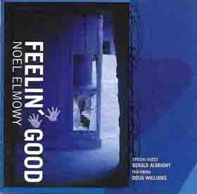 Noel Elmowy – Feelin&#39; Good  - cd