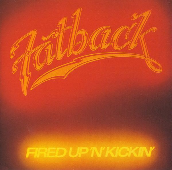 Fatback – Fired Up &#39;N&#39; Kickin&#39;  -cd