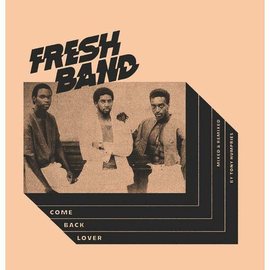 fresh band - come back lover ( 12 inch -release 2019)
