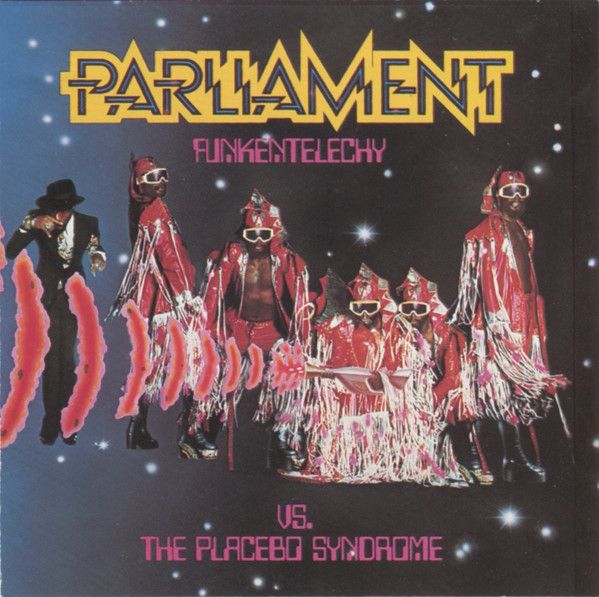 Parliament – Funkentelechy Vs. The Placebo Syndrome - cd