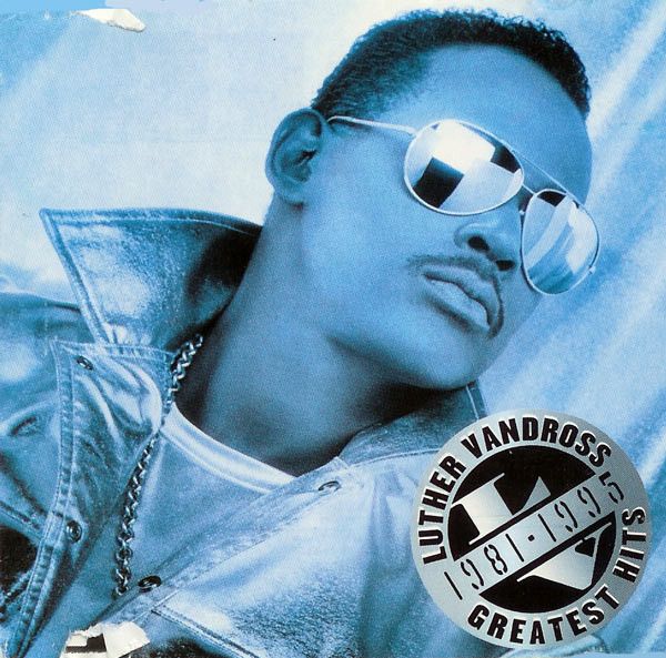 Luther Vandross – Greatest Hits 1981-1995