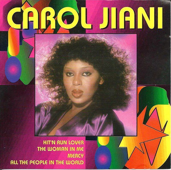 Carol Jiani – Hit N&#39; Run Lover / The Woman In Me / Mercy / All The People In The World