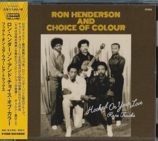 Ron Henderson And Choice -Hooked on your love - rare tracks - cd