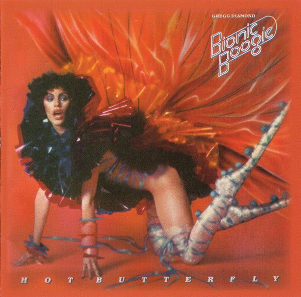 Bionic Boogie, Gregg Diamond – Hot Butterfly