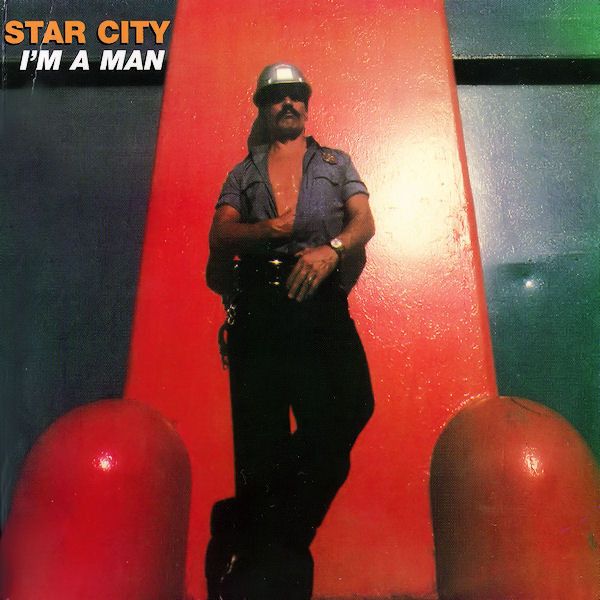 Star City – I&#39;m A Man - cd