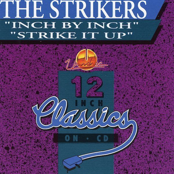 The Strikers – Inch By Inch / Strike It Up  - cd single