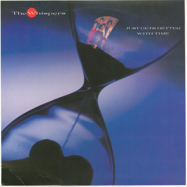 The Whispers – Just Gets Better With Time - lp - cut out