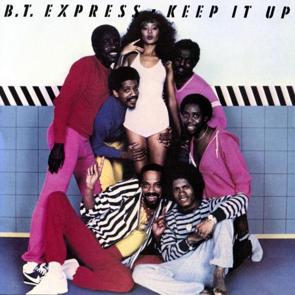 B.T. Express – Keep It Up - cd