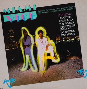Various – Music From The Television Series &quot;Miami Vice&quot;