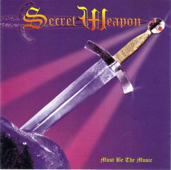Secret Weapon – Must Be The Music - cd