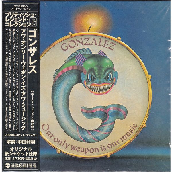 Gonzalez – Our Only Weapon Is Our Music - cd