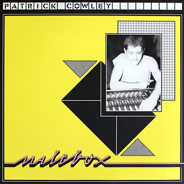 Patrick Cowley – Malebox - lp