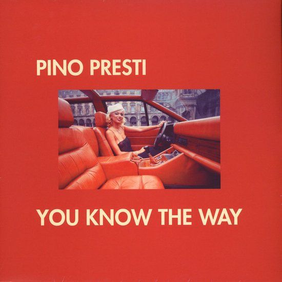 Pino Presti – You Know The Way - 12 &quot;