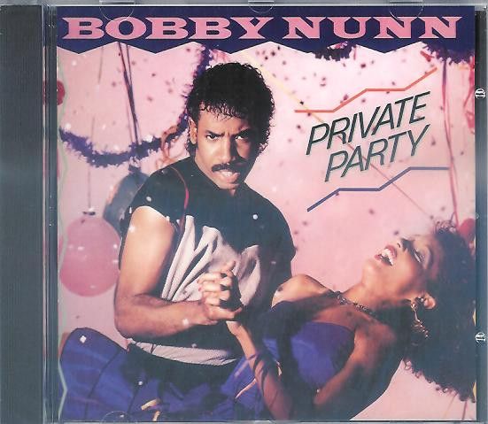 Bobby Nunn – Private Party - cd
