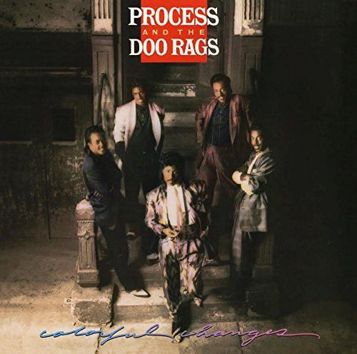 Process and the Doo Rags – Colorful Changes
