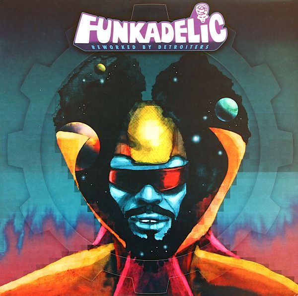 Funkadelic – Reworked By Detroiters  - 3 lp