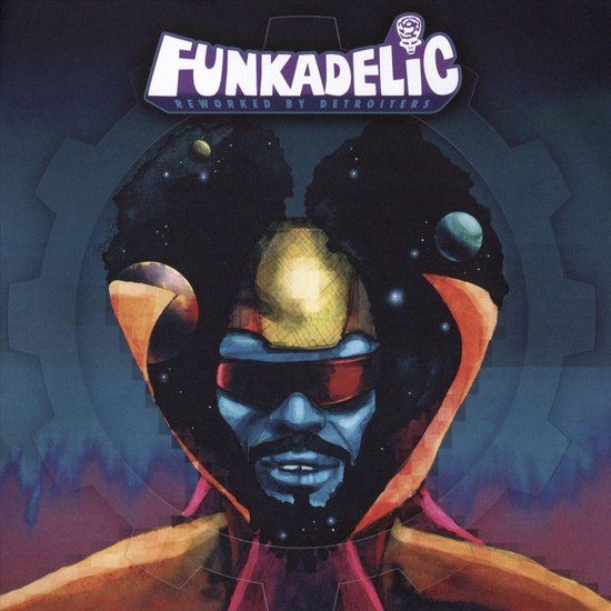 Funkadelic – Reworked By Detroiters - 2 cd