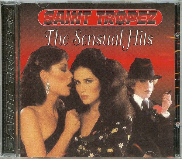 Saint Tropez – The Sensual Hits  - cd