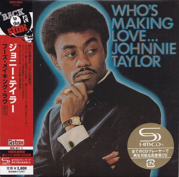 Johnnie Taylor – Who&#39;s Making Love - cd